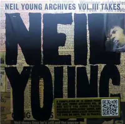 NEIL YOUNG NEIL YOUNG ARCHIVES VOL III TAKES 2LP