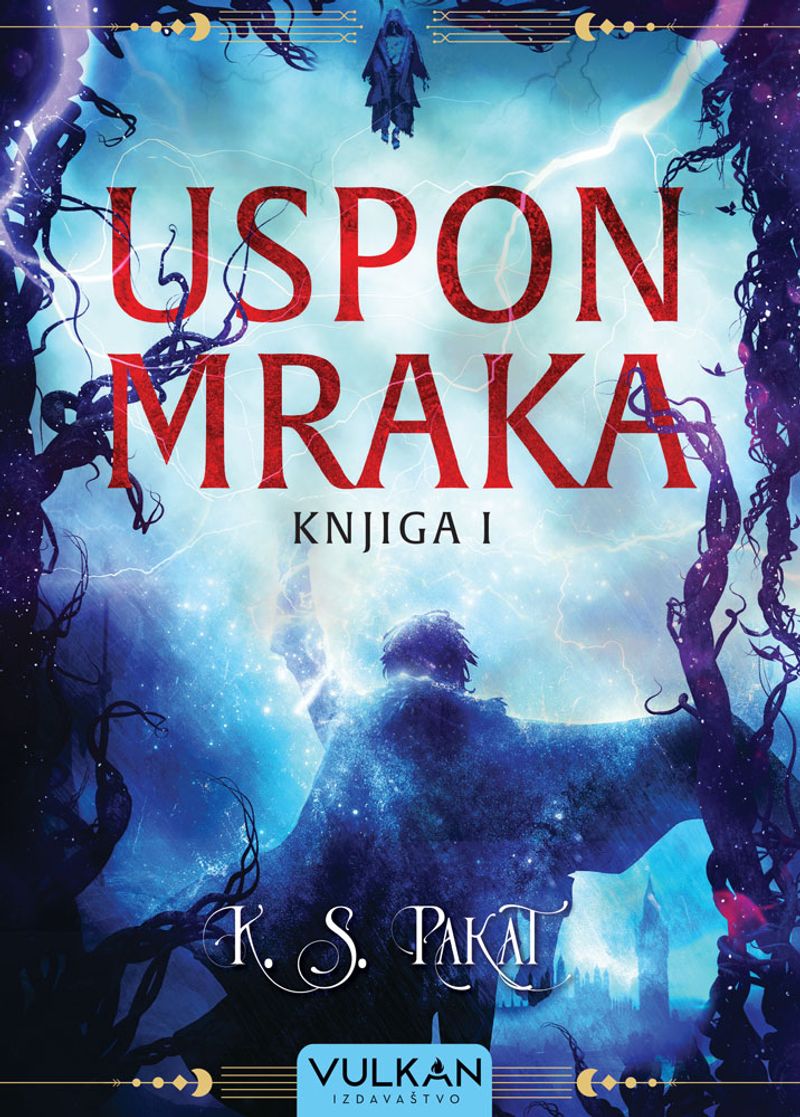 USPON MRAKA - KNJIGA I - K. S. PAKAT
