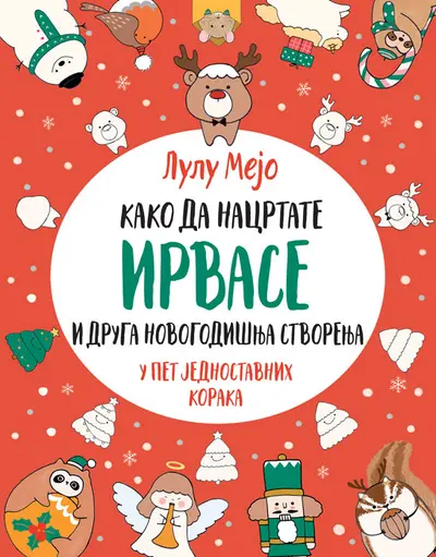 KAKO DA NACRTATE IRVASA I DRUGA NOVOGODIŠNJA STVORENJA - LULU MEJO