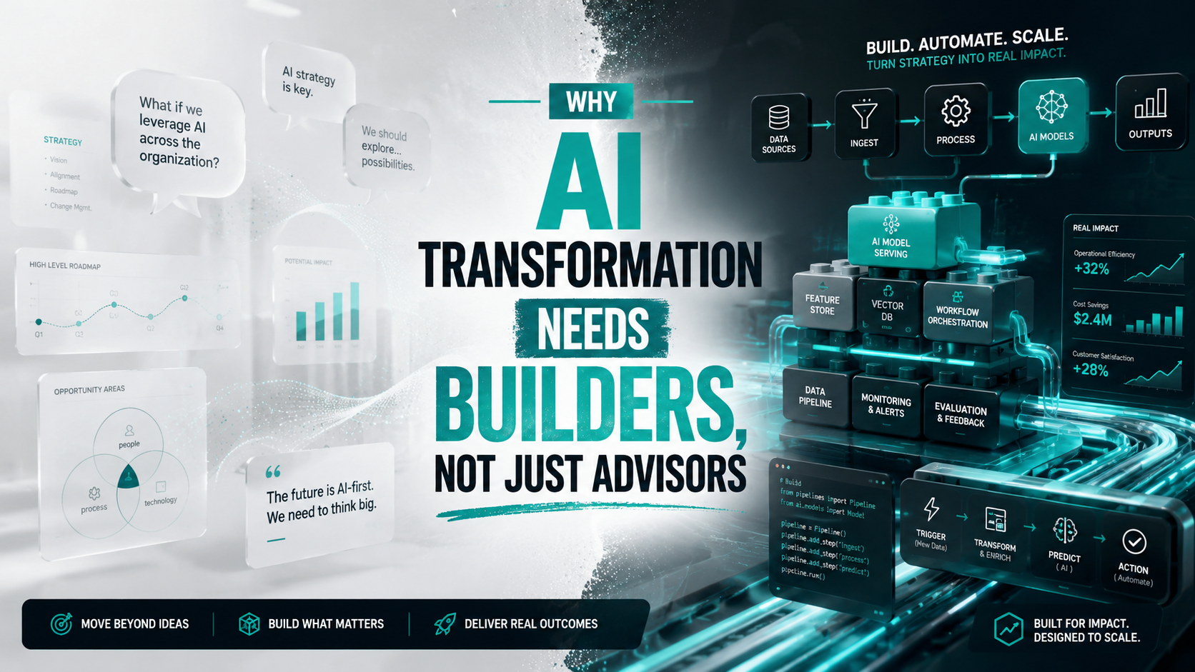 Why AI Transformation Needs Builders, Not Just Advisors 