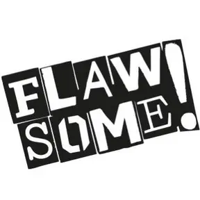 Flawsome!
