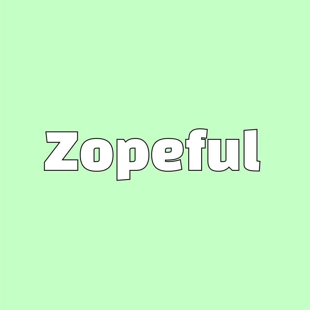 Zopeful