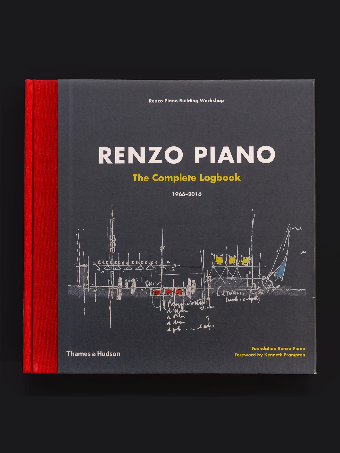 Renzo Piano: The Complete Logbook: Piano, Renzo, Frampton