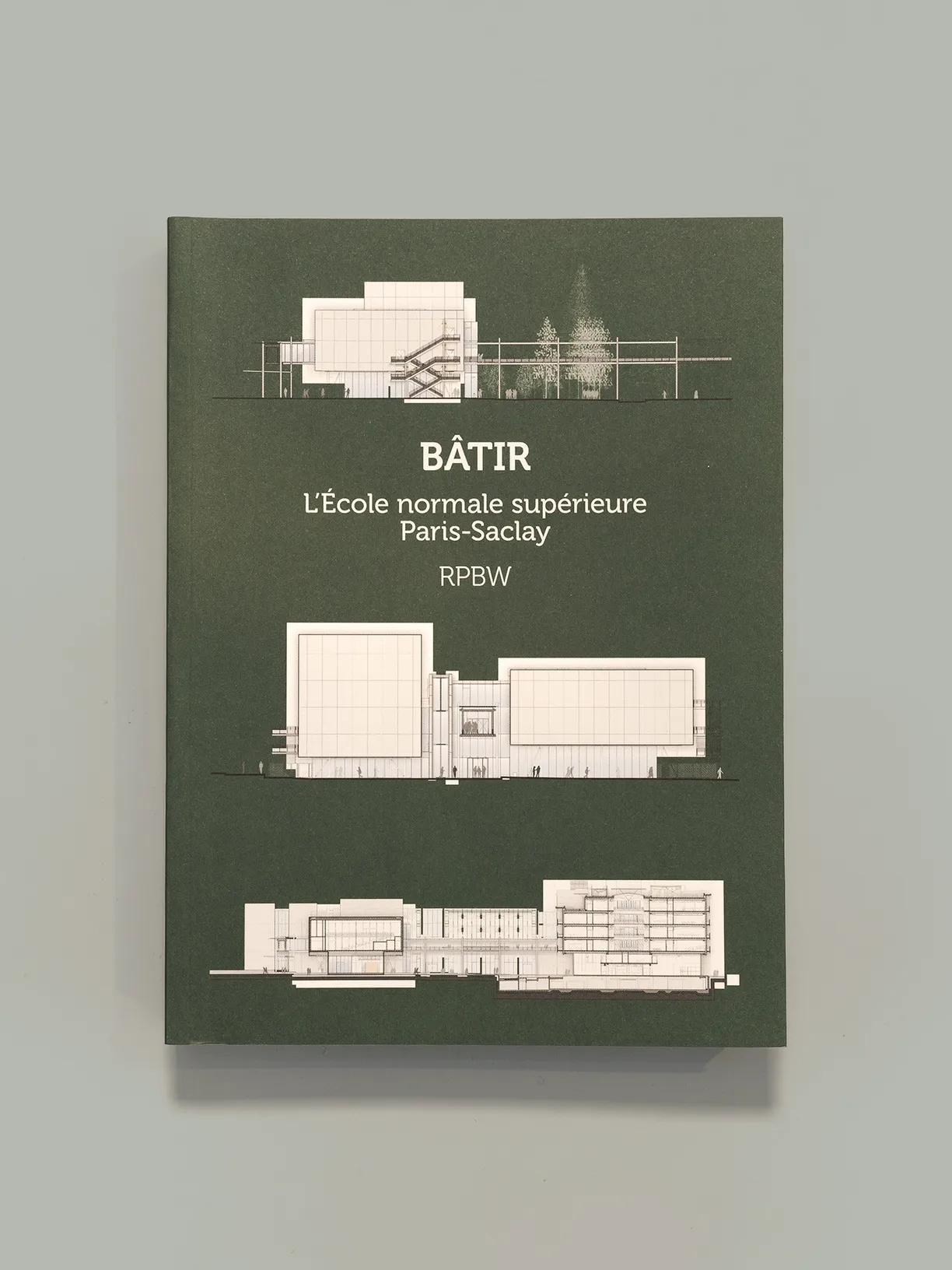 A green book titled batir l' ecole normale superieure paris-saclay rpbw