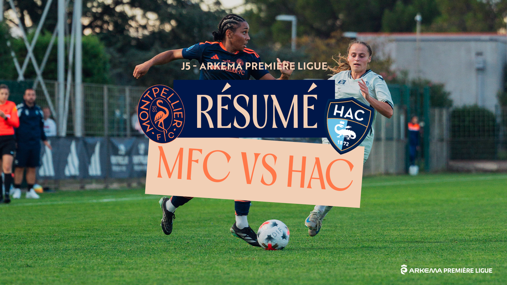 Résumé : Montpellier FC vs Havre AC (1-1)