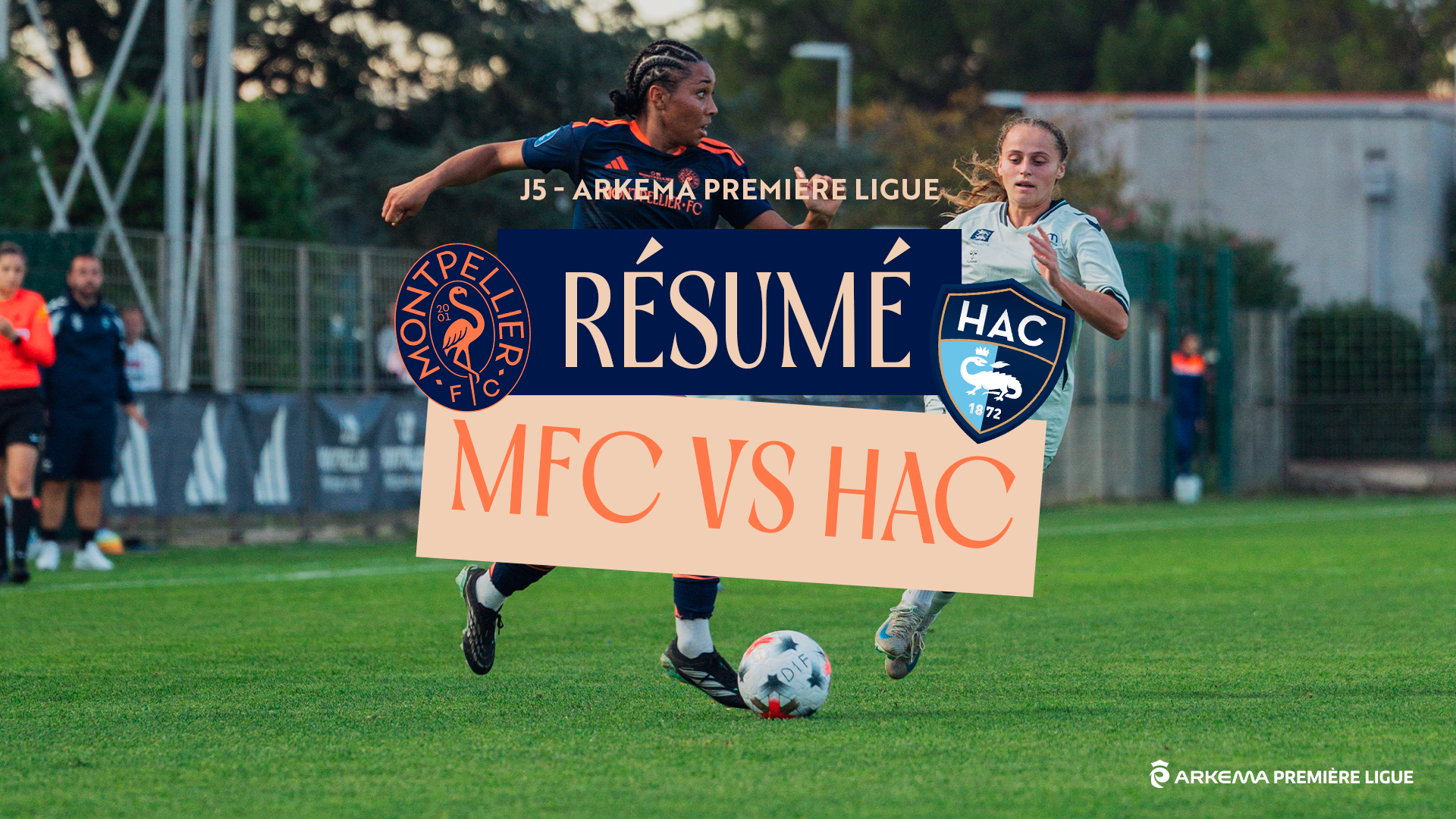 Résumé : Montpellier FC vs Havre AC (1-1)