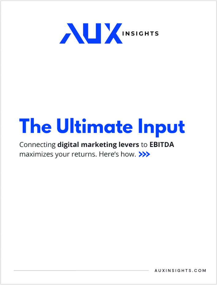 The Ultimate Input: Connecting Digital Marketing to EBITDA