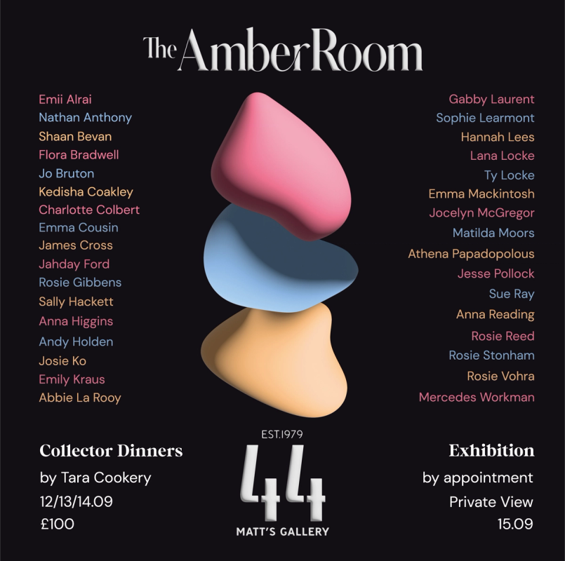 Matt’s Gallery – The Amber Room (Rosie Reed)
