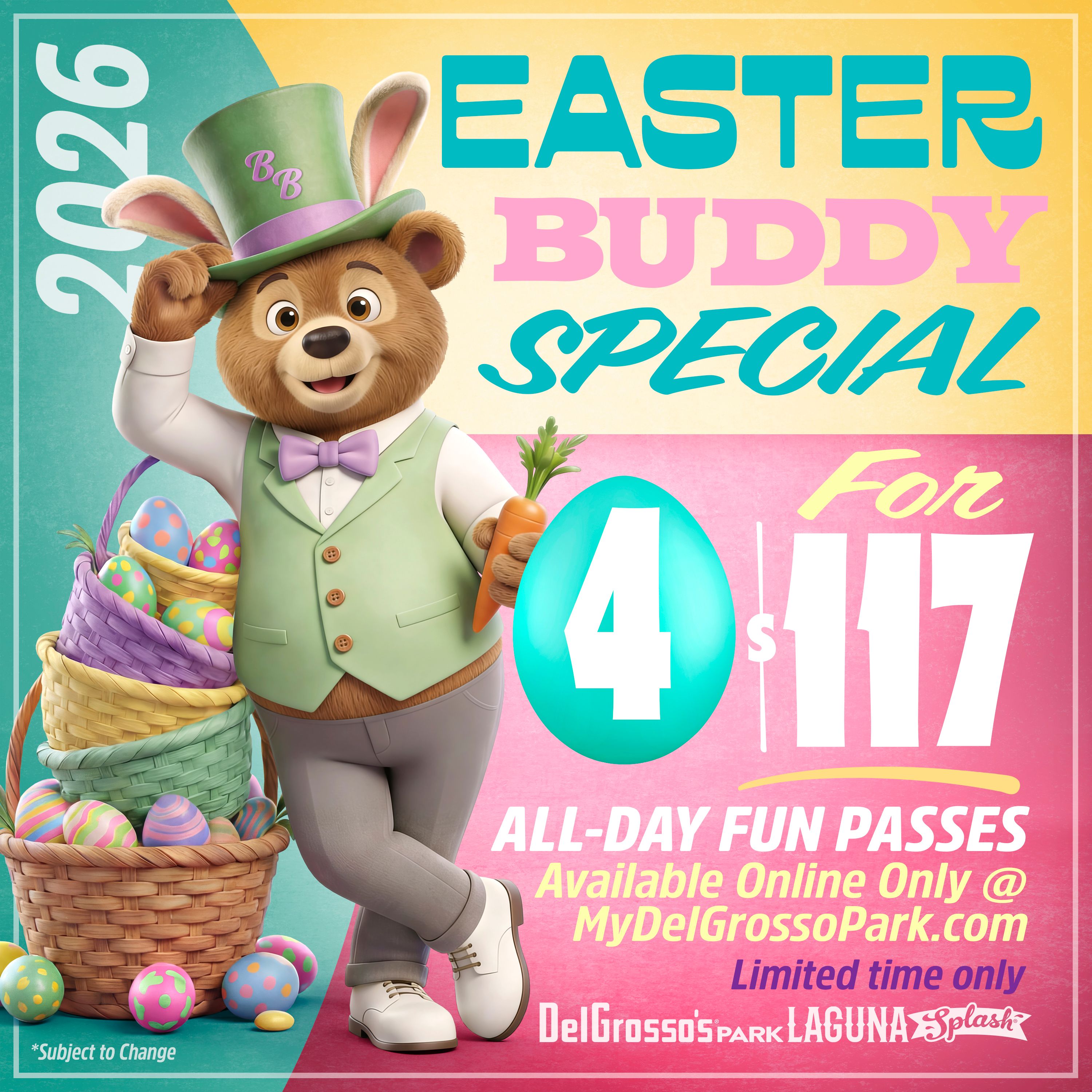 DelGrosso's Park Mascot Buddy Bear promoting the 4 for $117 Easter Buddy Special on All-Day Fun Passes.