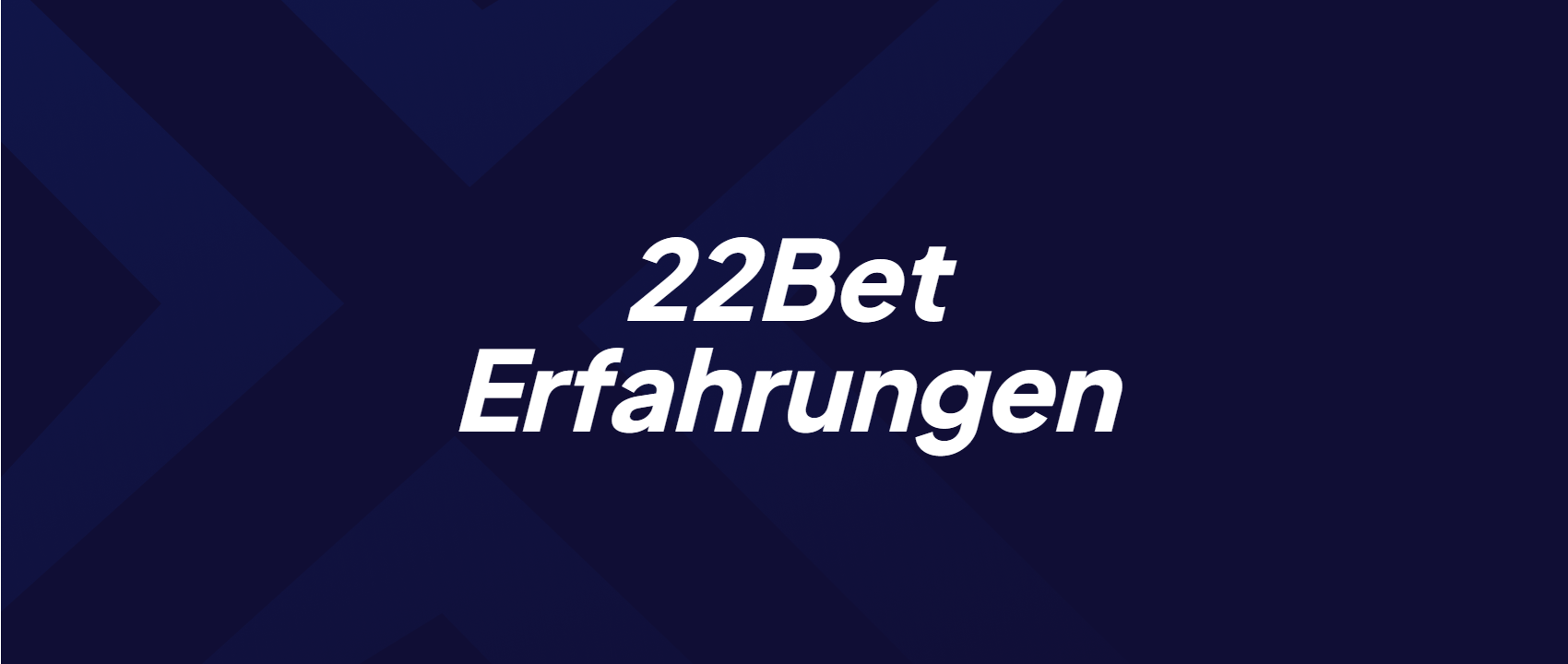 22bet Plattform Übersicht