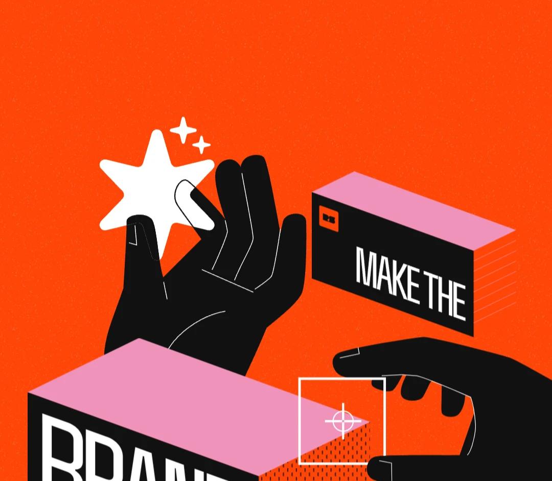 Orange illustration of two black hands: one holding a white star, the other placing a block labelled BRAND beside a block labelled WORK, with a card reading MAKE THE.
