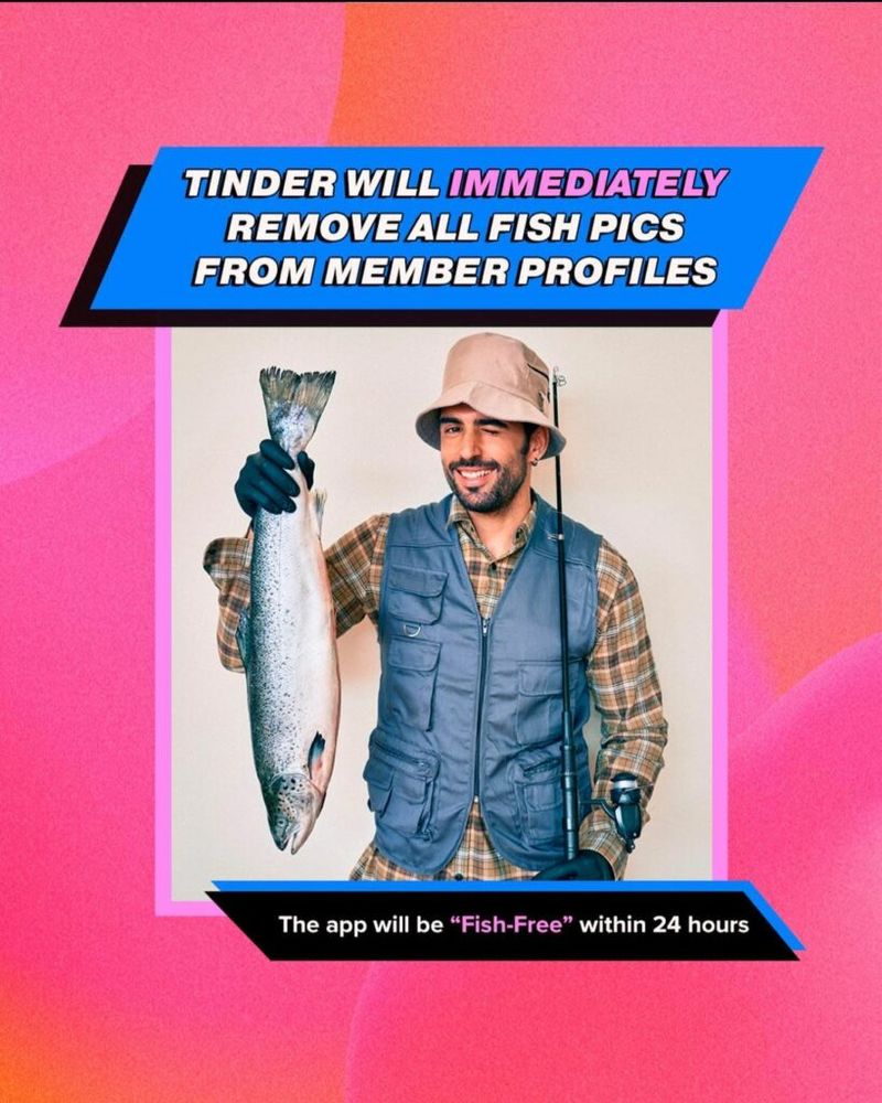 Tinder's prank about banning fish photos