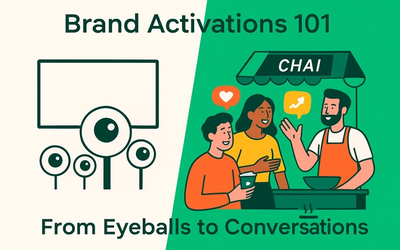 Brand Activations 101: How to Turn Eyeballs Into Conversations