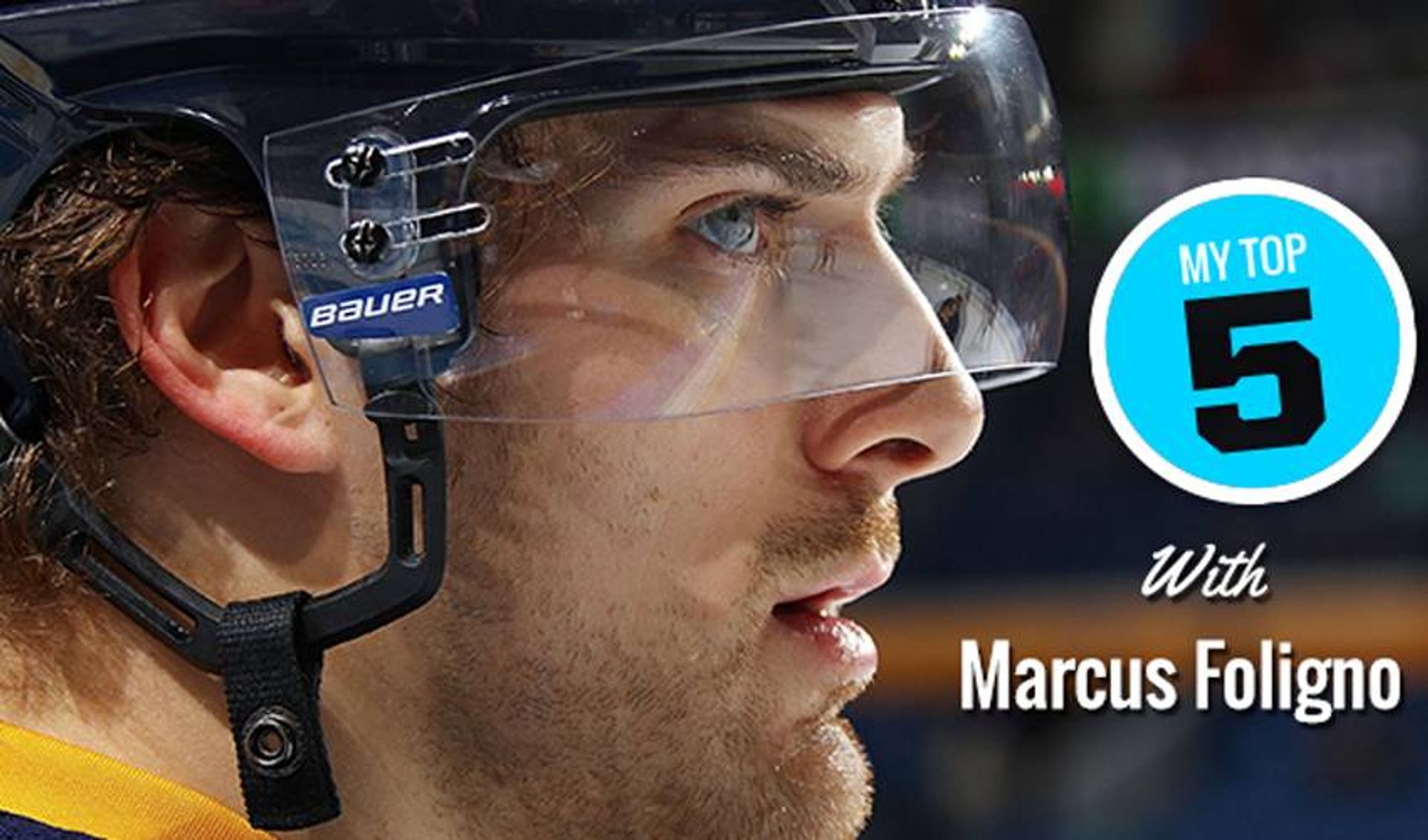 My Top 5 | Marcus Foligno