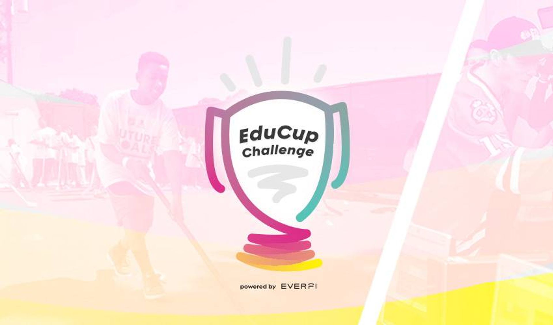 EVERFI Launches EduCup Challenge for K-12 Students in U.S. and Canada