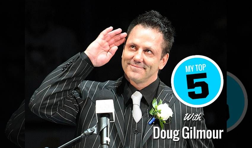 My Top 5 | Doug Gilmour