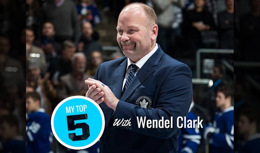 My Top 5 | Wendel Clark