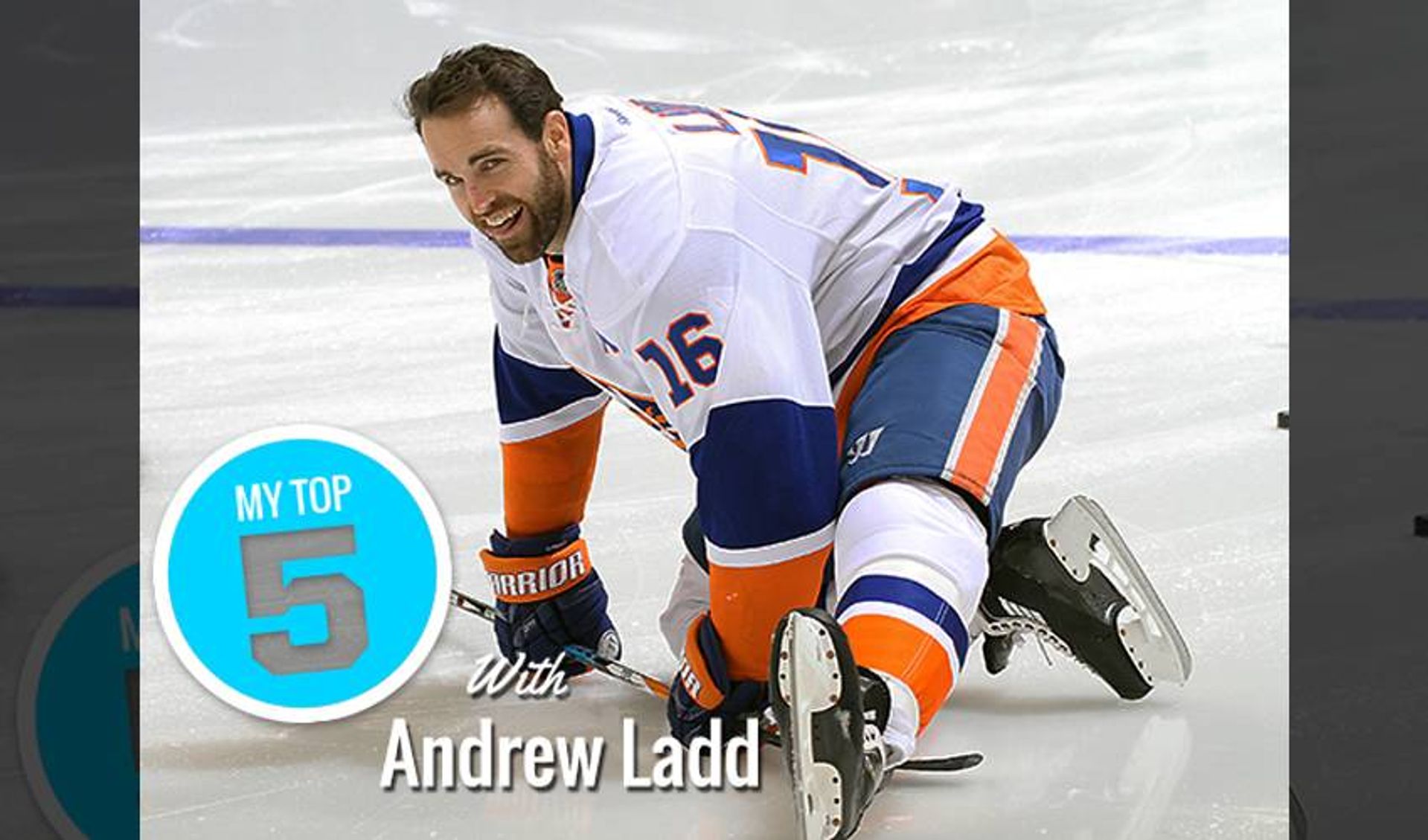 My Top 5 | Andrew Ladd