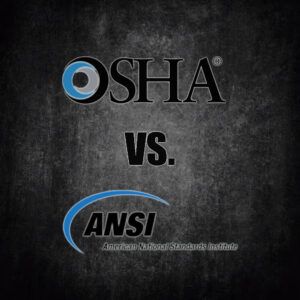 OSHA vs. ANSI