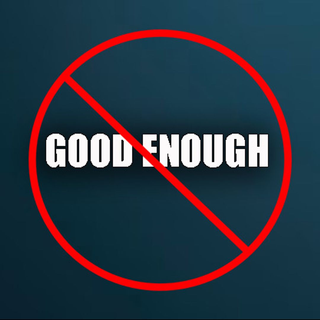 Good Enough
