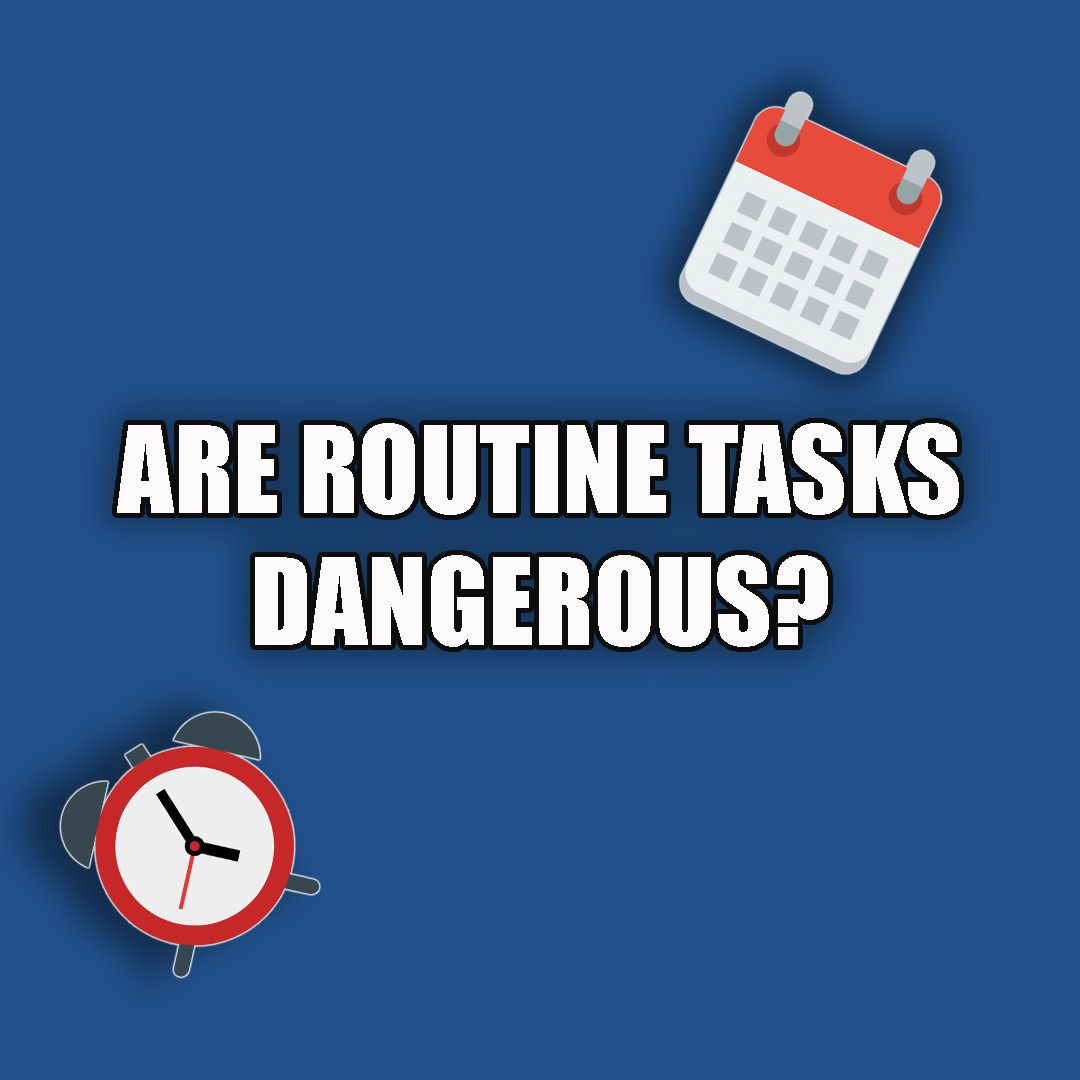 Routine Tasks