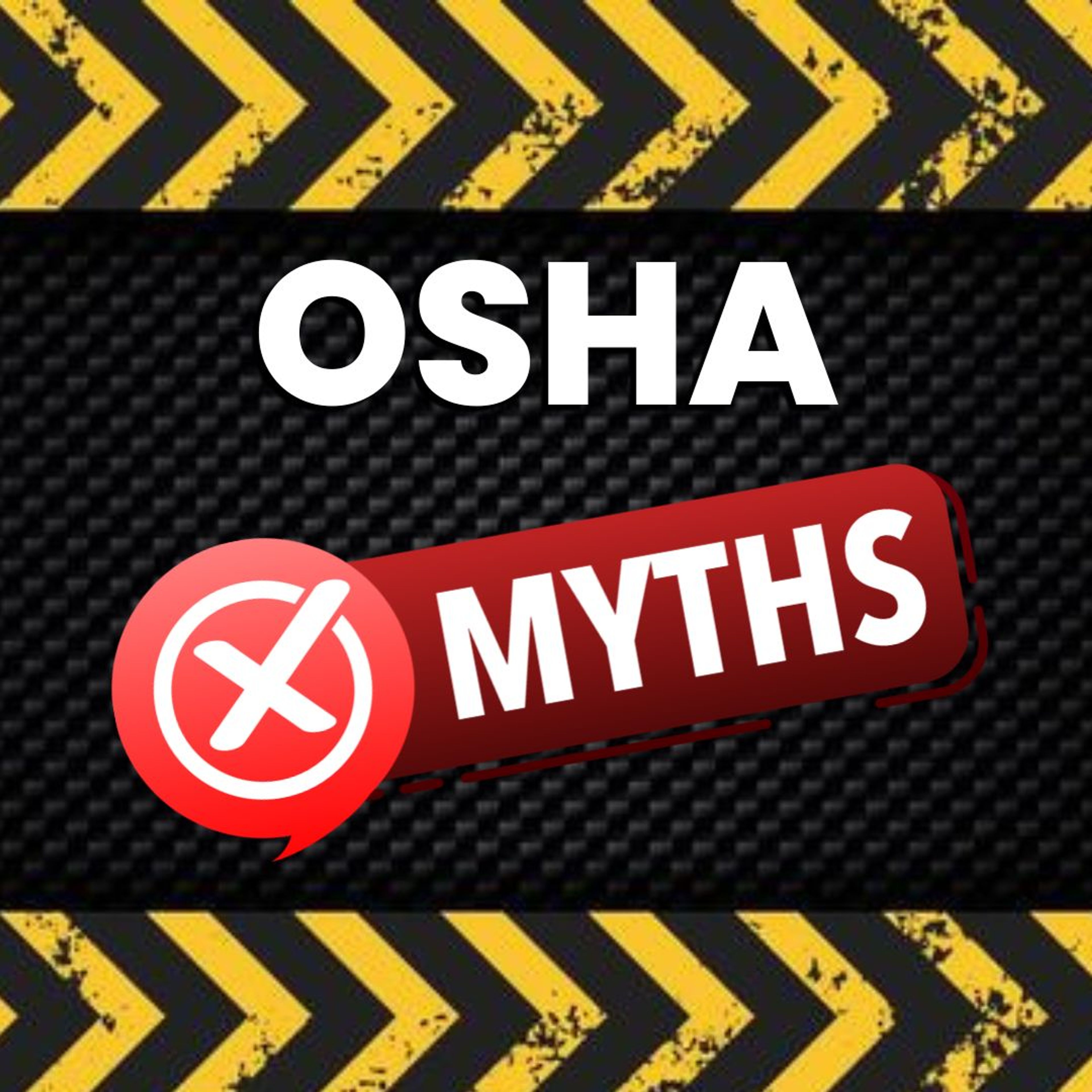 OSHA Myths