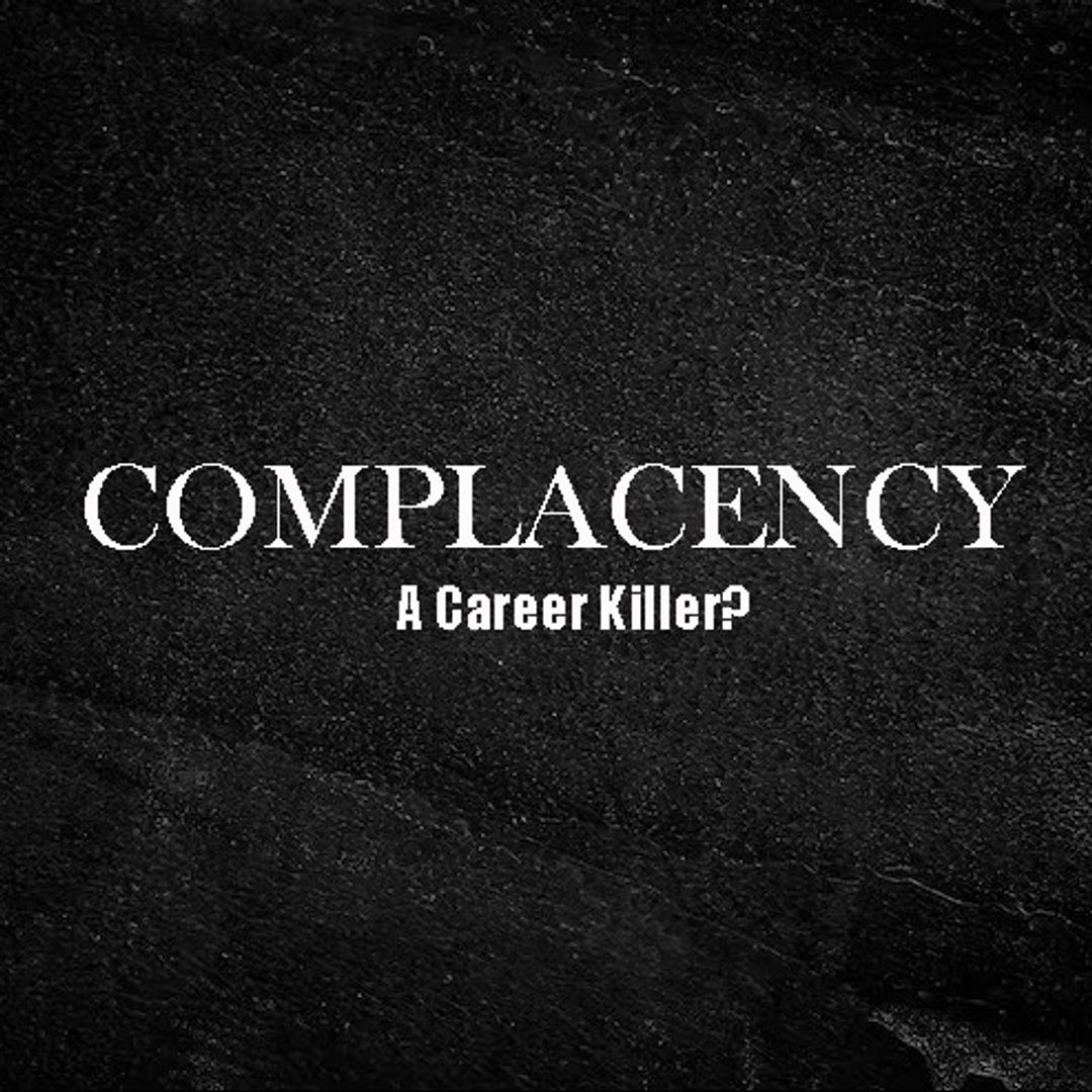 Complacent in the Workplace 