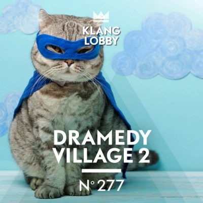Dramedy Village 2