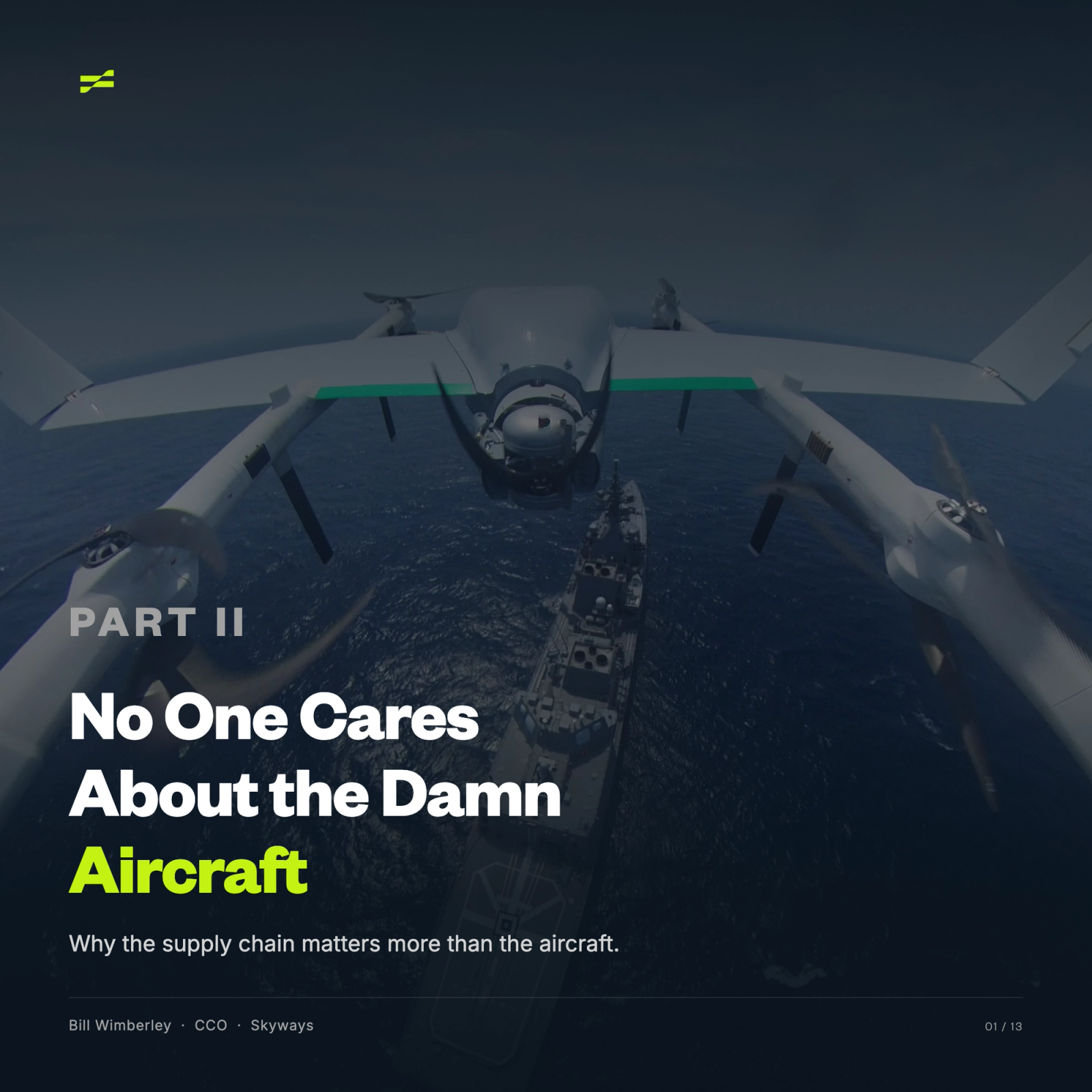 No One Cares About the Damn Aircraft, Part II
