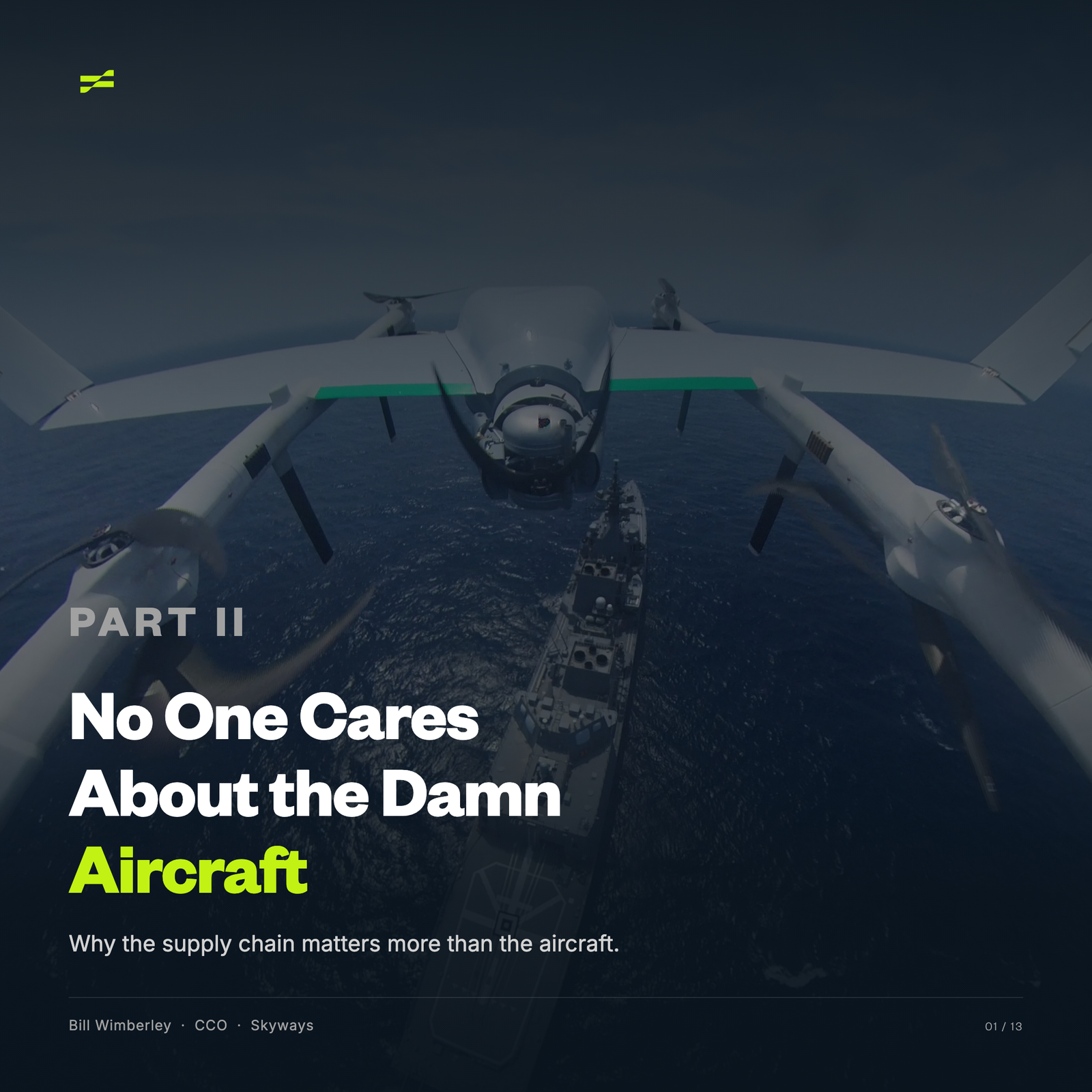 No One Cares About the Damn Aircraft, Part II
