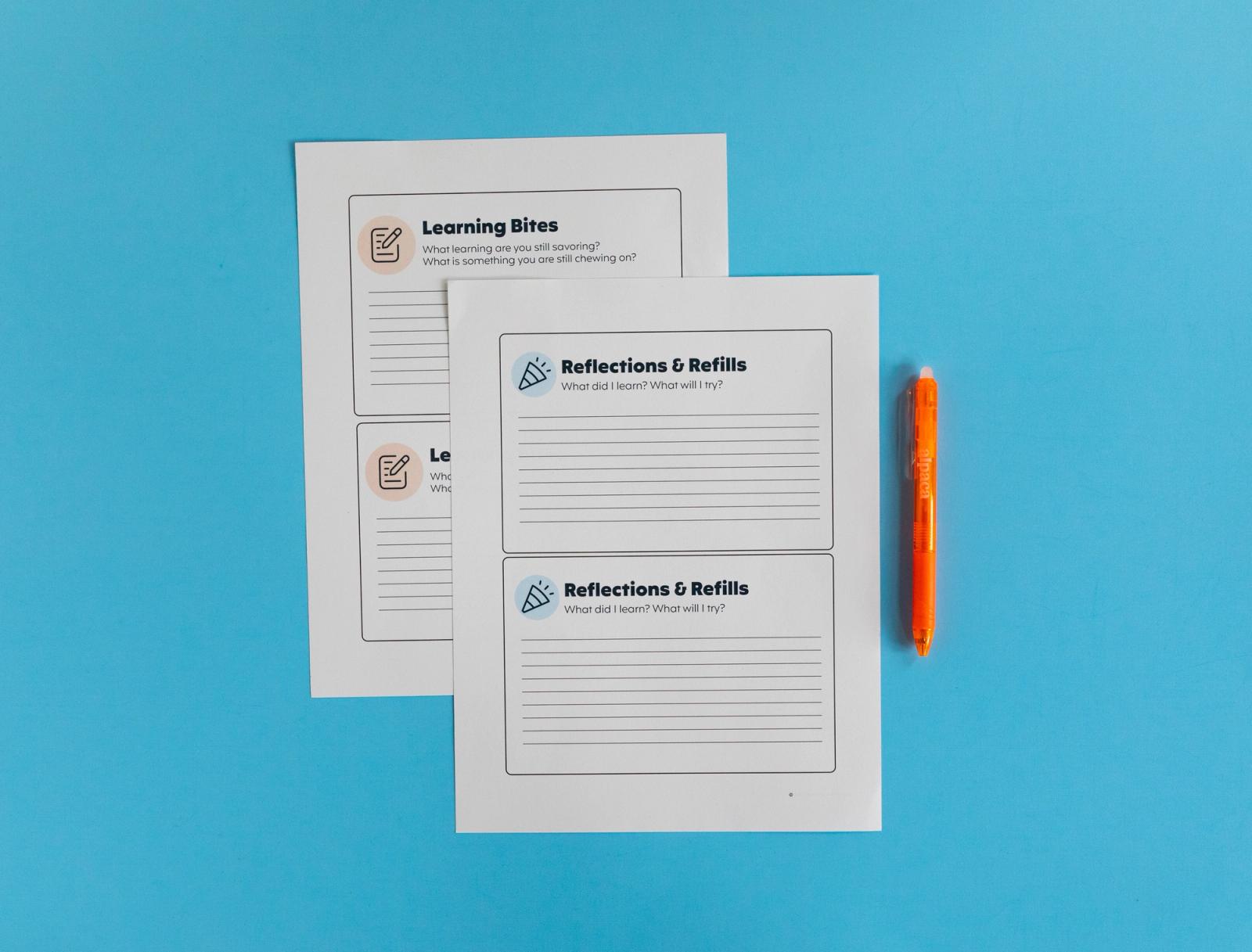 Two sheets of paper that says "learning bites" and "reflection and refills" lay on a light blue background. An orange pen lays beside the papers.
