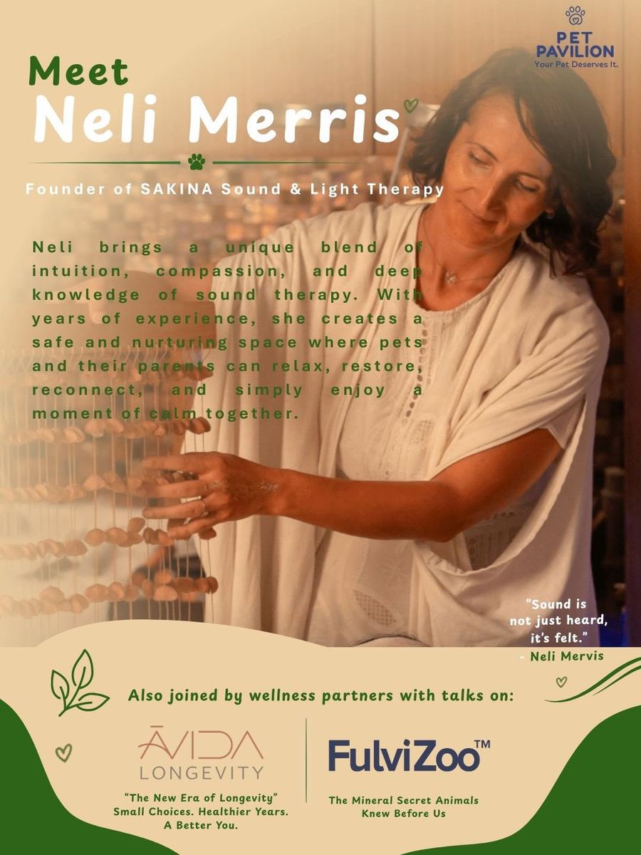 Meet Neli Merris, founder of SAKINA Sound & Light Therapy, who leads the Paws in Harmony sound healing – joined by wellness talks from Āvida Longevity and FulviZoo