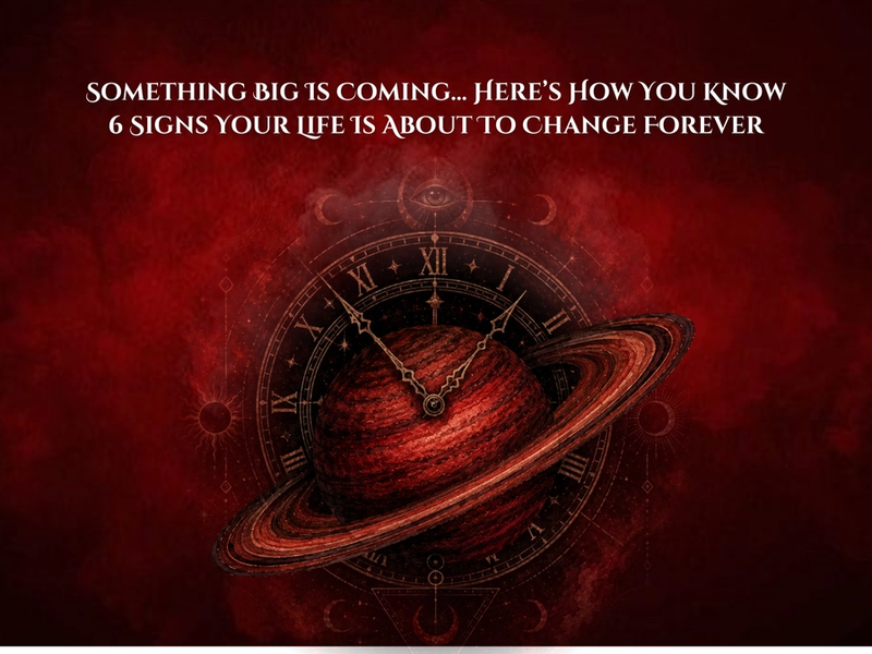 6 Signs You're Closer To A Massive Life Shift Than You Realize