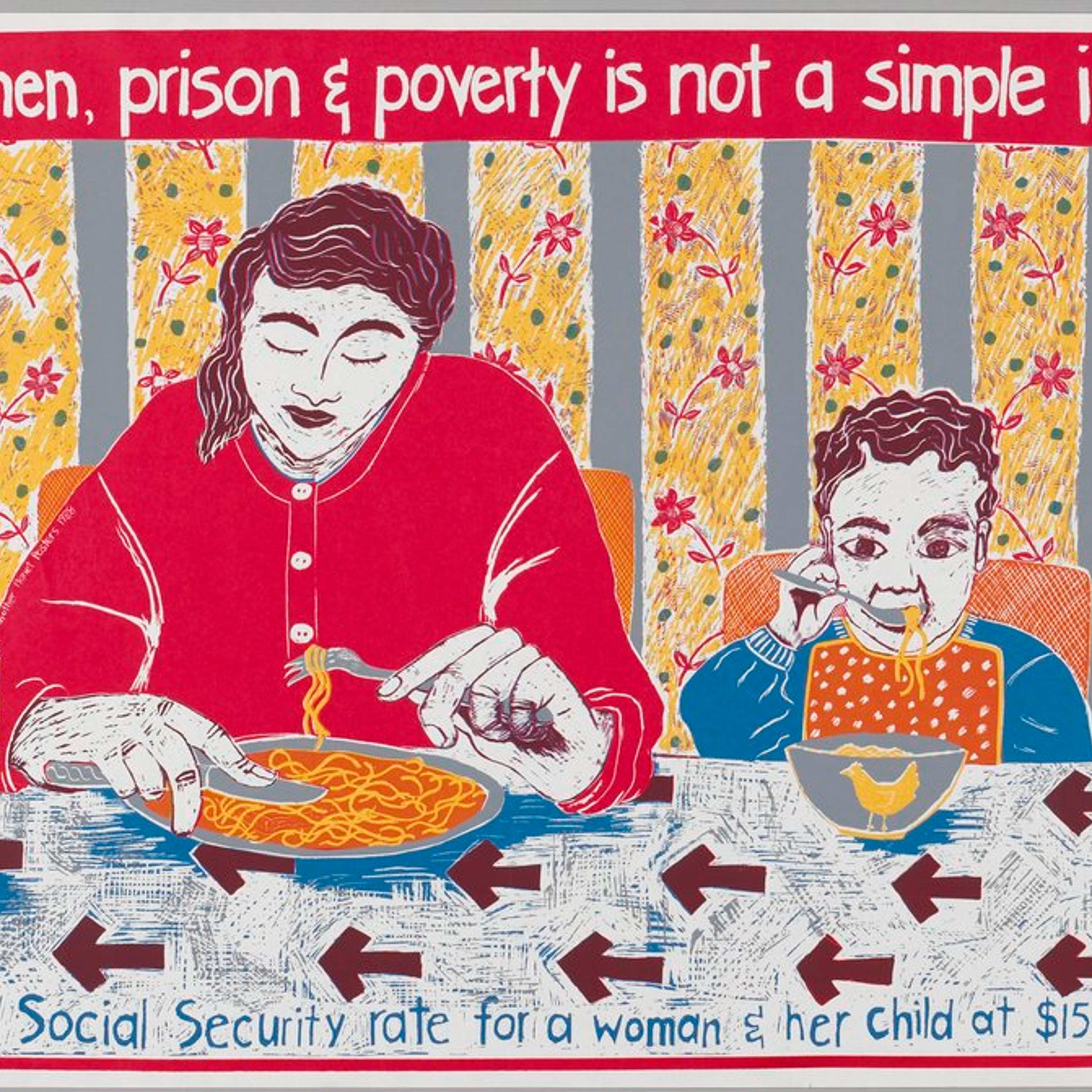 A monther and child eat spaghetti with text women, prison and poverty is not a simple issue