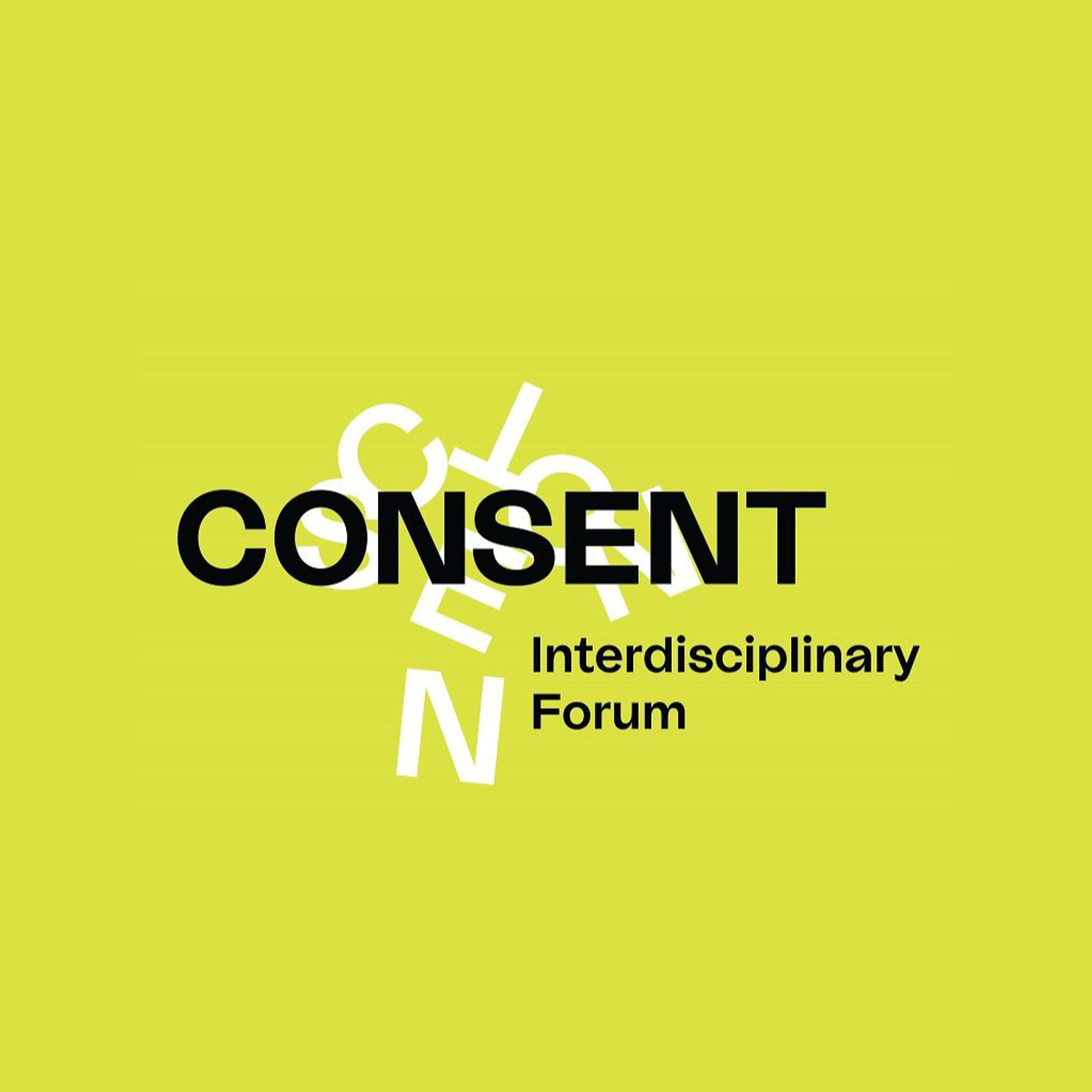 A yellow card with words Consent Interdisciplinary Forum