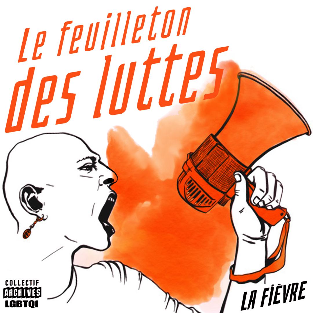 La FIÈVRE Feuilleton des luttes