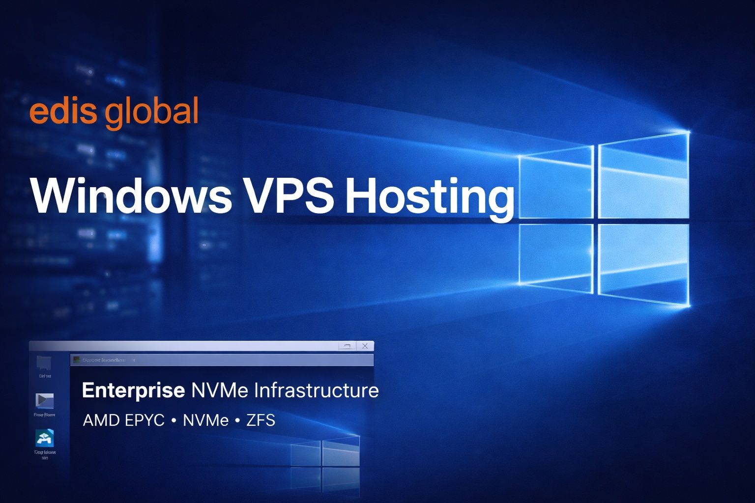Windows Desktop showing EDIS Global Logo and some specs like Enterprise NVMe and AMD EPYC processors and ZFS