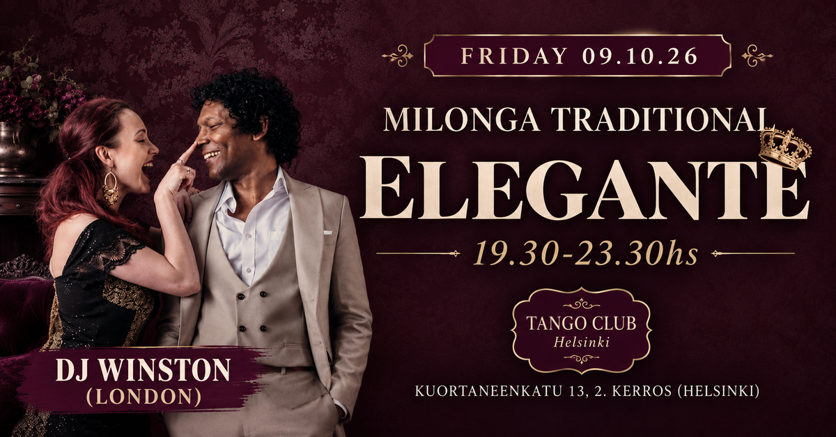 ✨ TRADITIONAL ELEGANT MILONGA – HELSINKI TANGO ENCUENTRO 4TH EDITION ✨ - Perinteinen argentiinalaisen tangon milonga Helsingissä