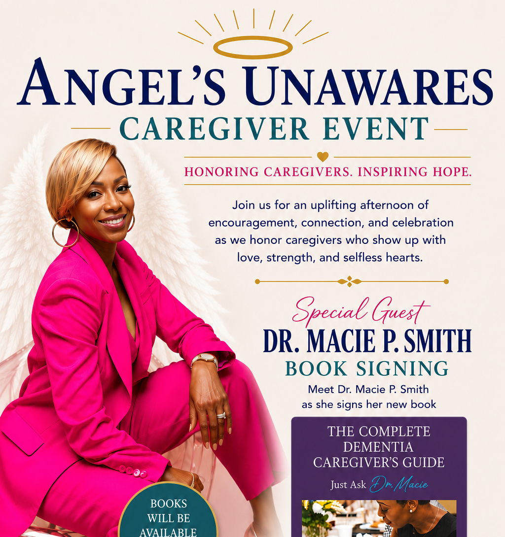 Book Signing W/ Dr. Macie P. Smith - The Complete Dementia Caregivers Guide
