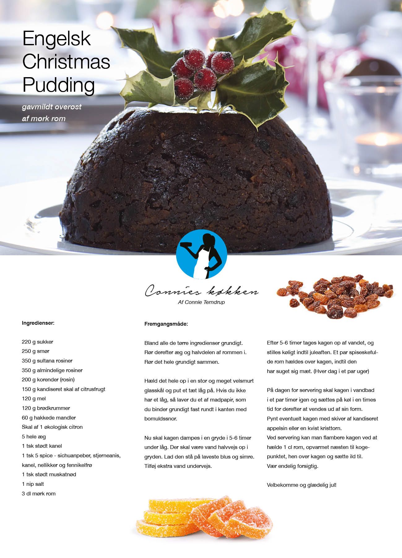 Madfotografi og art direction af engelsk julepudding med kristalliseret frugt til magasinartikelserie
