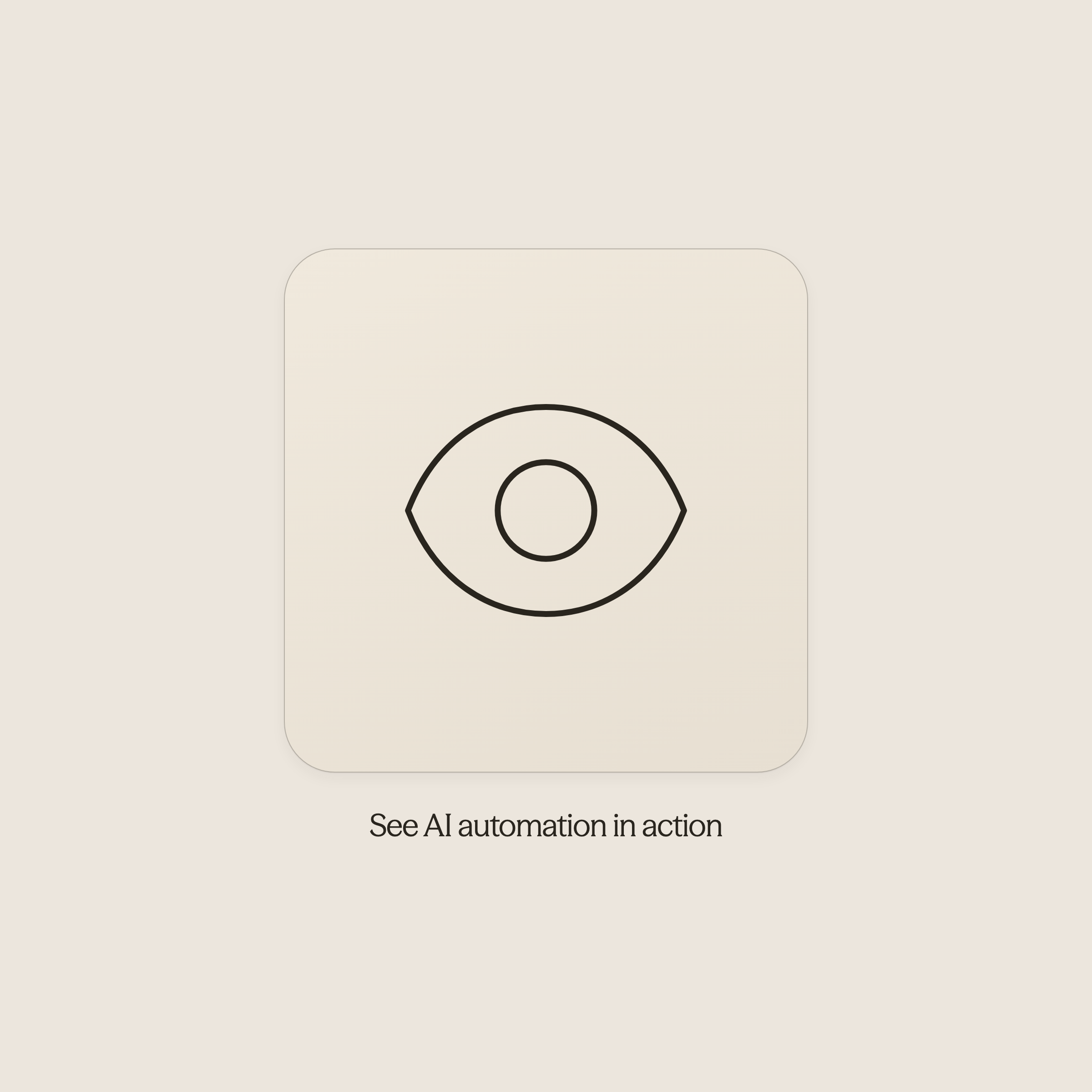 Eye icon representing seeing AI automation impact
