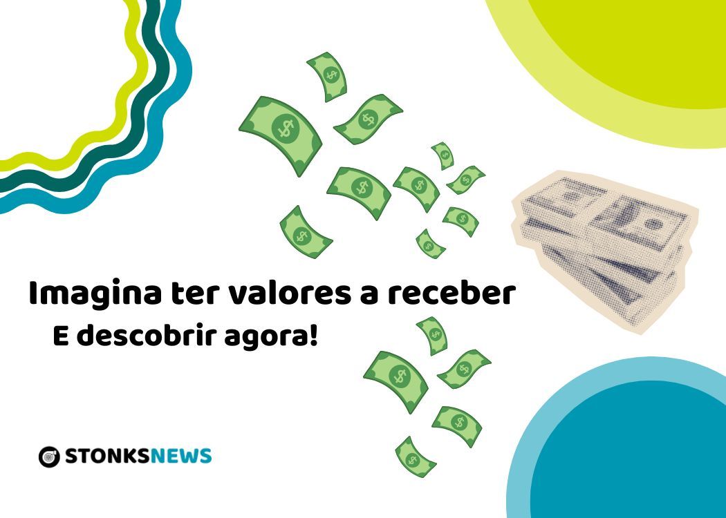 Imagina descobrir que tem valores a receber! Saiba como consultar agora