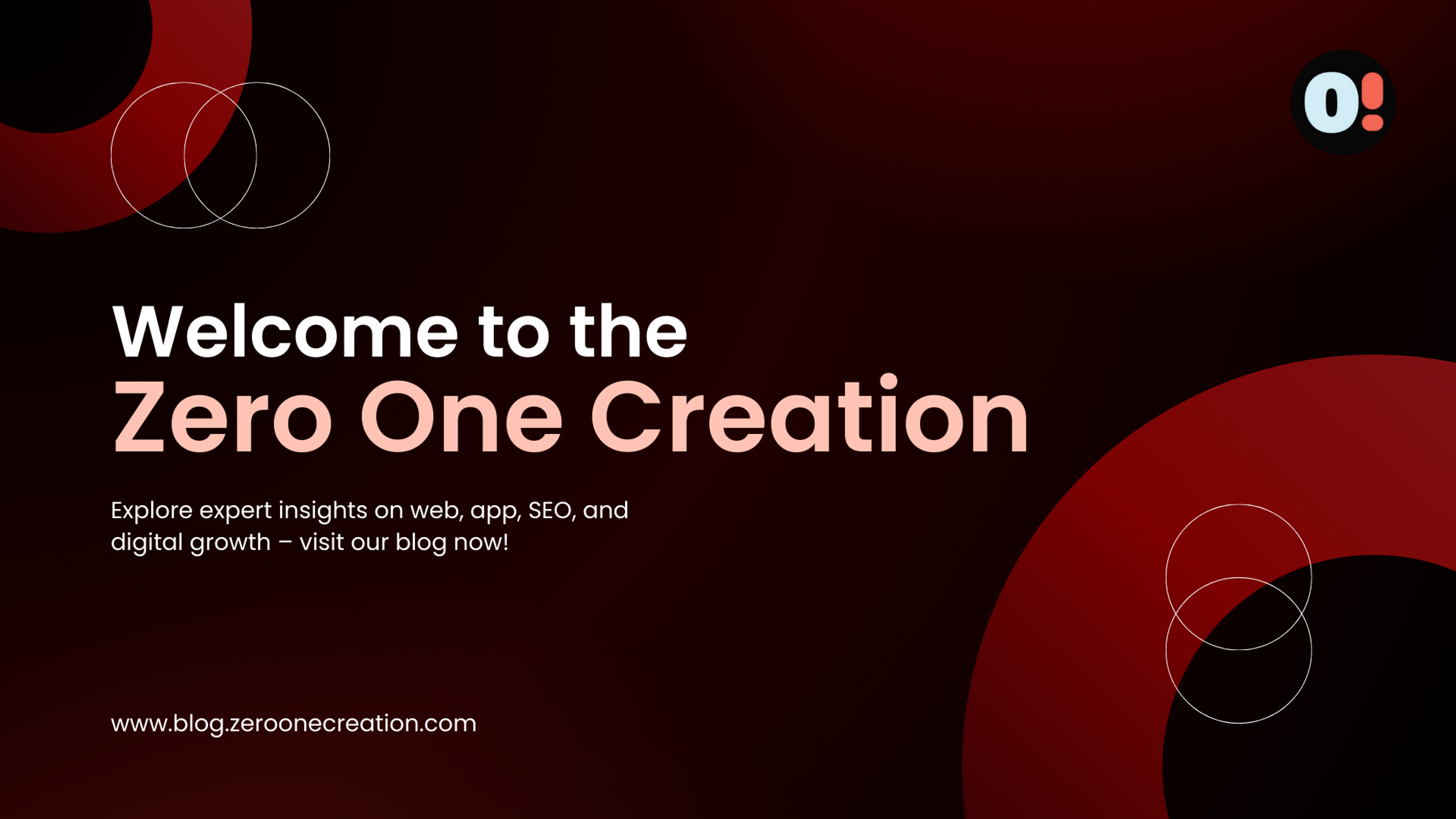 Zero One Creation Blog – Insights on Web, App & Growth