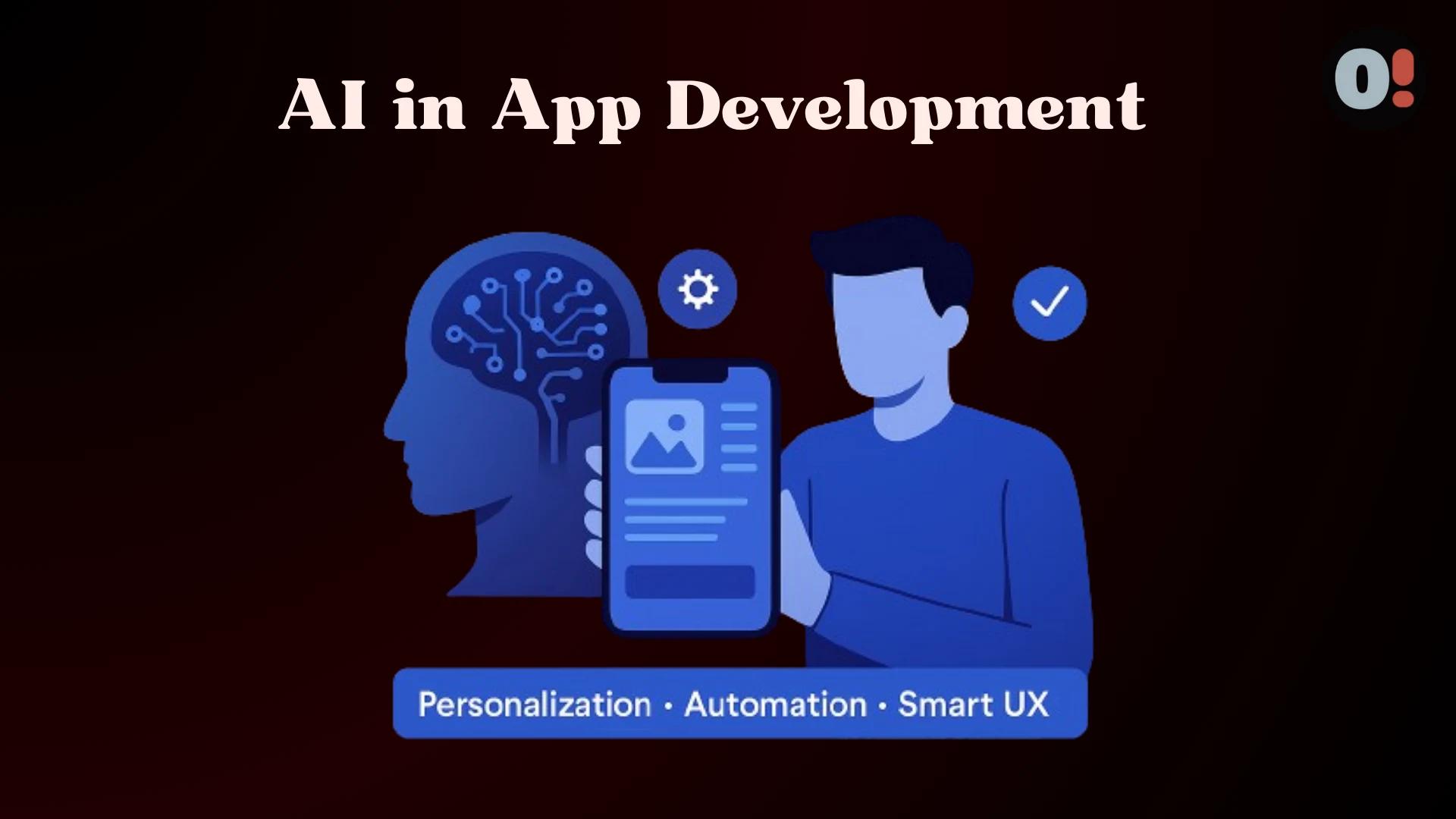AI transforming modern app development with smart features and automation.
