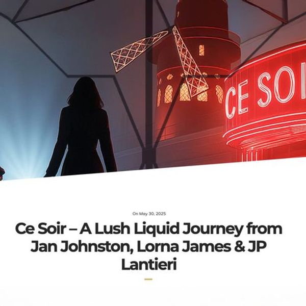 Ce Soir, House Music With Love!! JP Lantieri, Lorna James & Jan Johnston