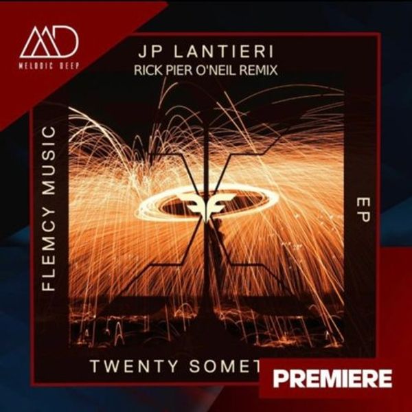 Melodic Deep Premiere -Twenty Something (Rick Pier O'Neil Remix)