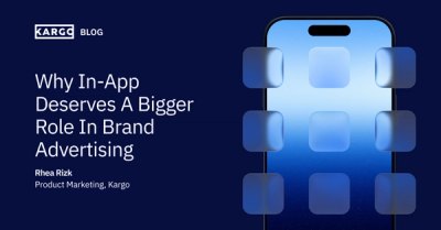 Why In-App Deserves a Bigger Role in Brand Advertising