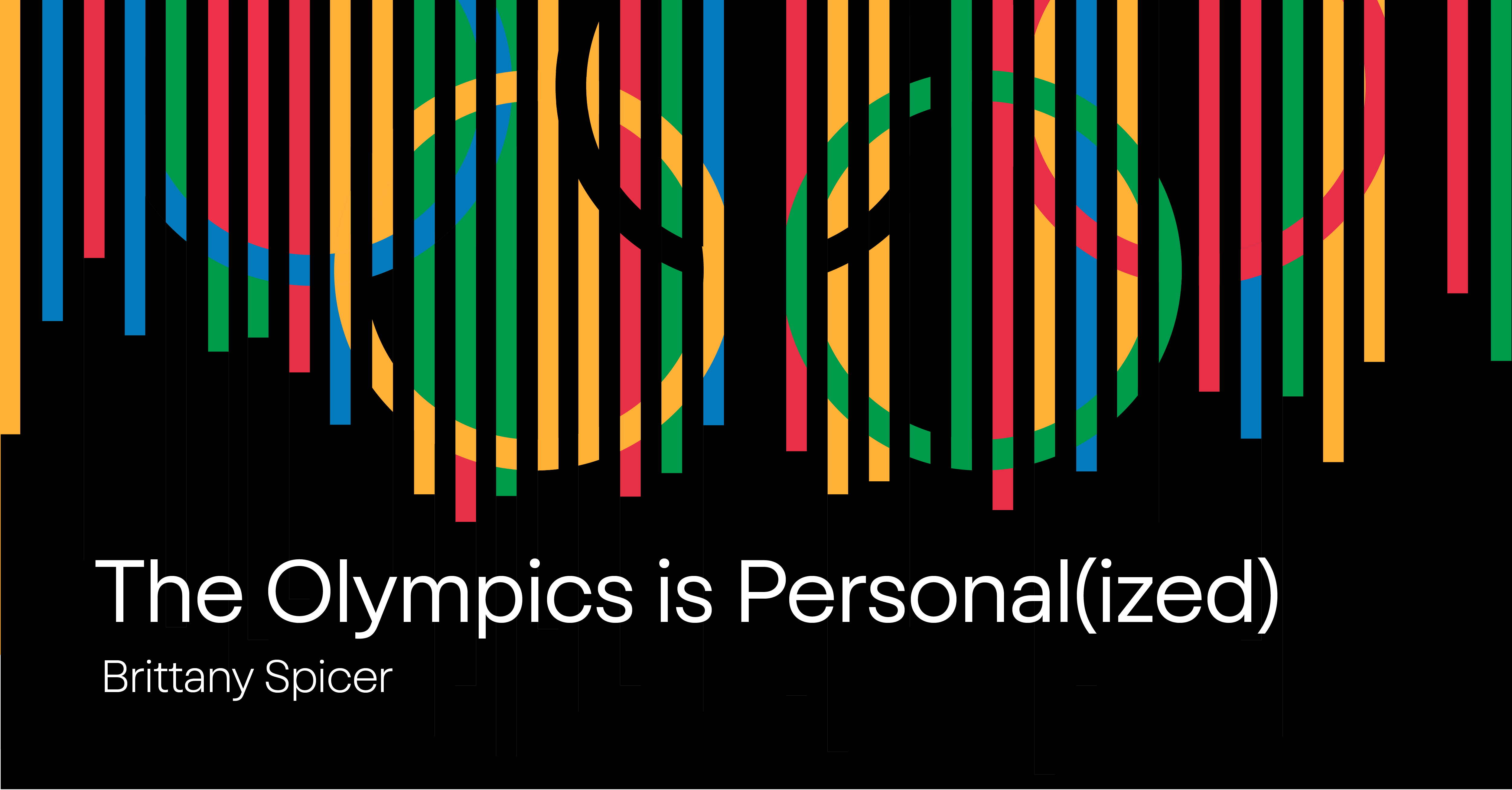 The Olympics Is Personal(ized)