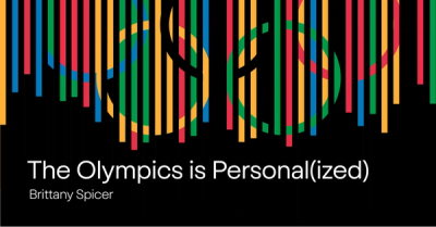 The Olympics Is Personal(ized)