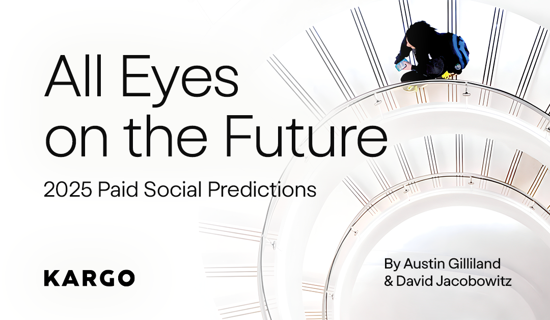 2025 Paid Social Predictions